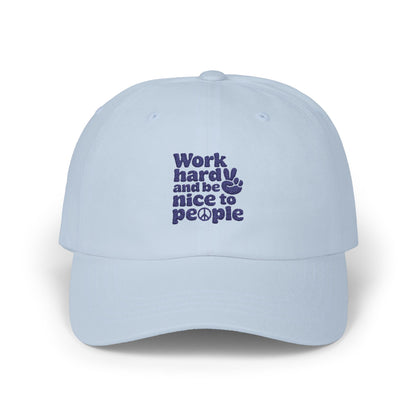 Inspirational Dad Cap - "Work Hard, Be Nice to People"