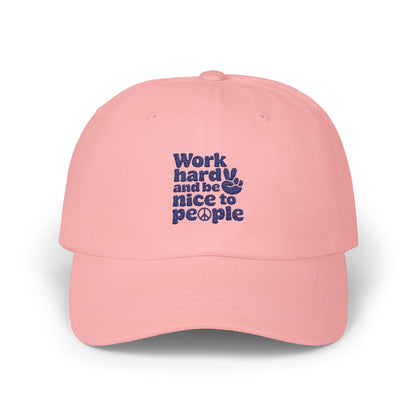 Inspirational Dad Cap - "Work Hard, Be Nice to People"