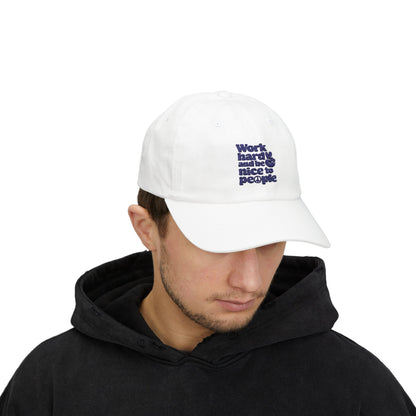 Inspirational Dad Cap - "Work Hard, Be Nice to People"