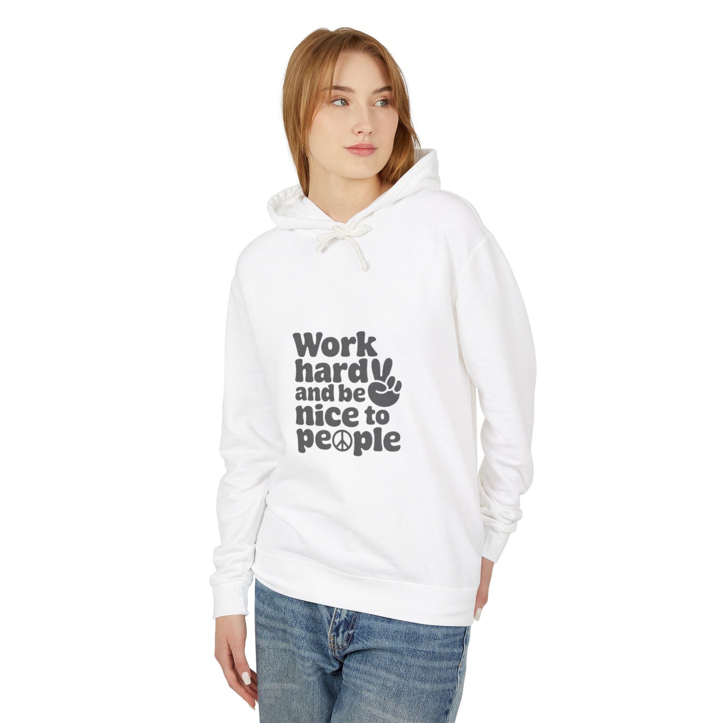 "Work Hard, Be Nice" Unisex Lightweight Hooded Sweatshirt - Casual Comfort for Kind Souls